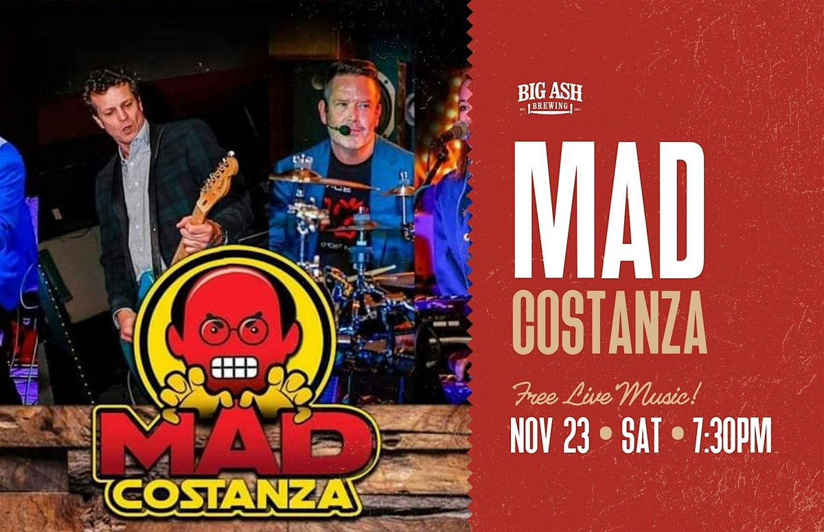 Mad Costanza LIVE at Big Ash Brewing! FREE SHOW!