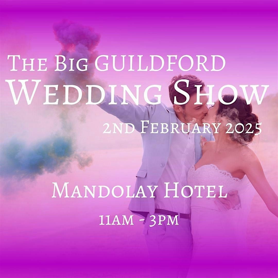 The BIG Guildford Wedding Show