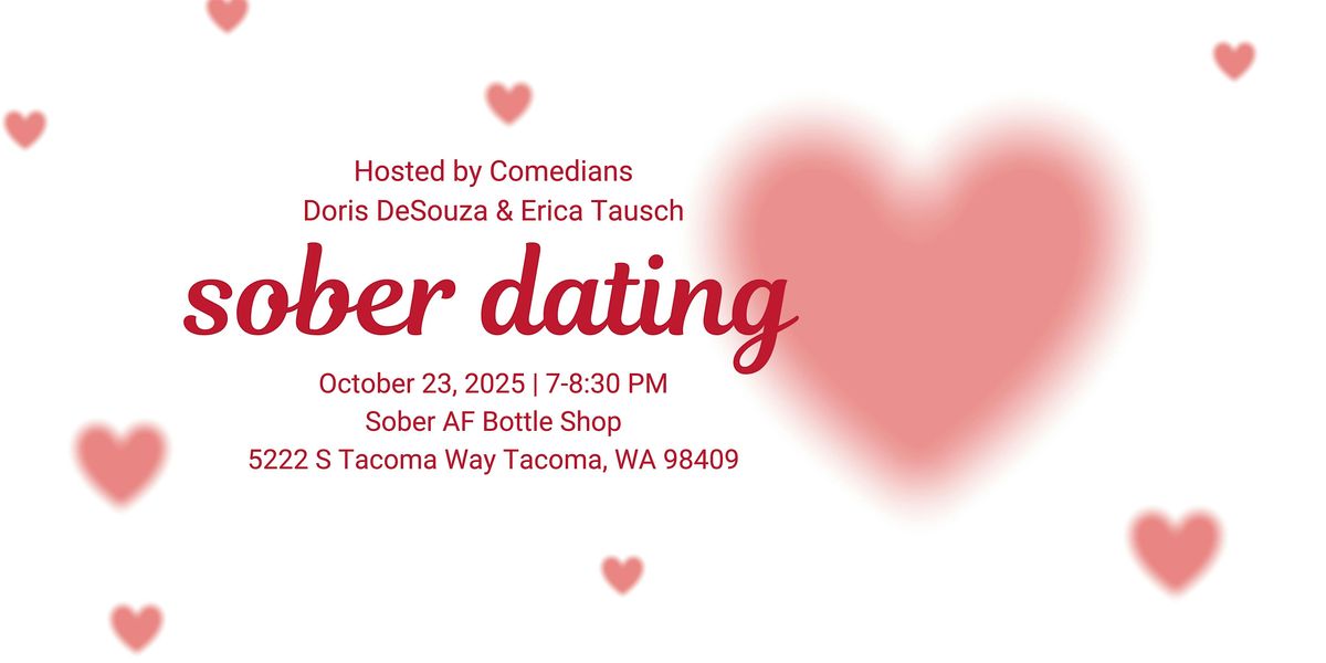 Sober Dating + Comedy