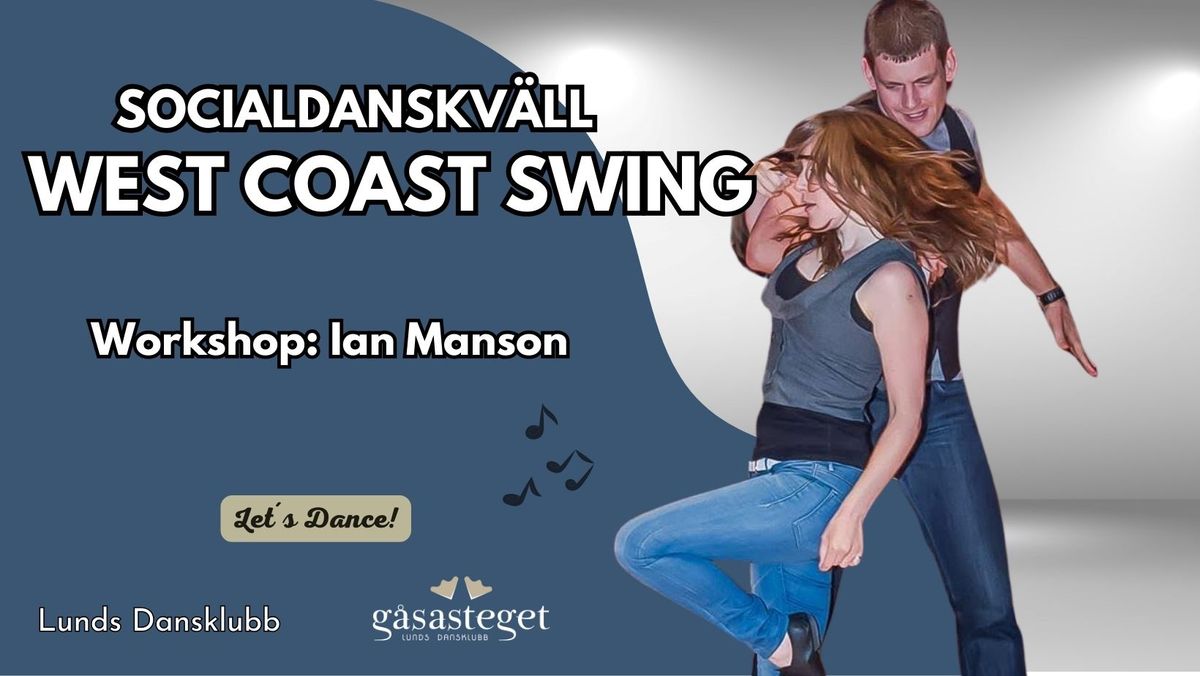 Socialdance West Coast Swing incl Workshop Ian Manson