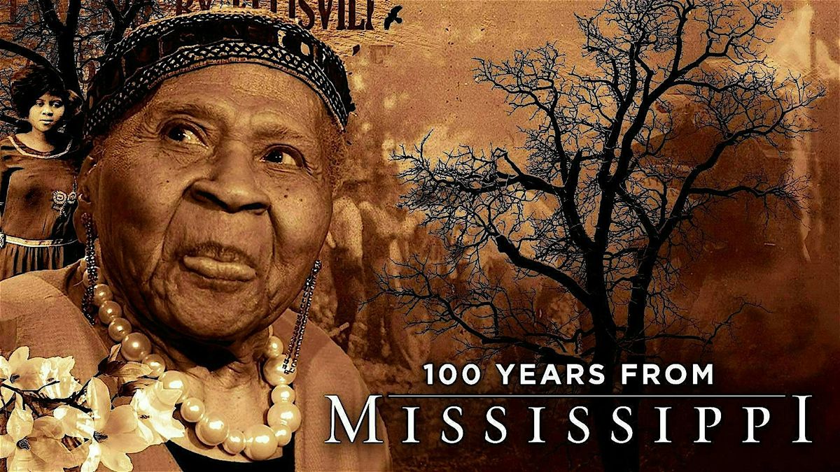 Free Screening of "100 Years from Mississippi"