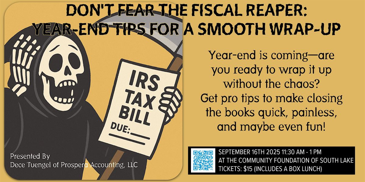 Don\u2019t Fear the Fiscal Reaper: Year-End Tips for a Smooth Wrap-Up