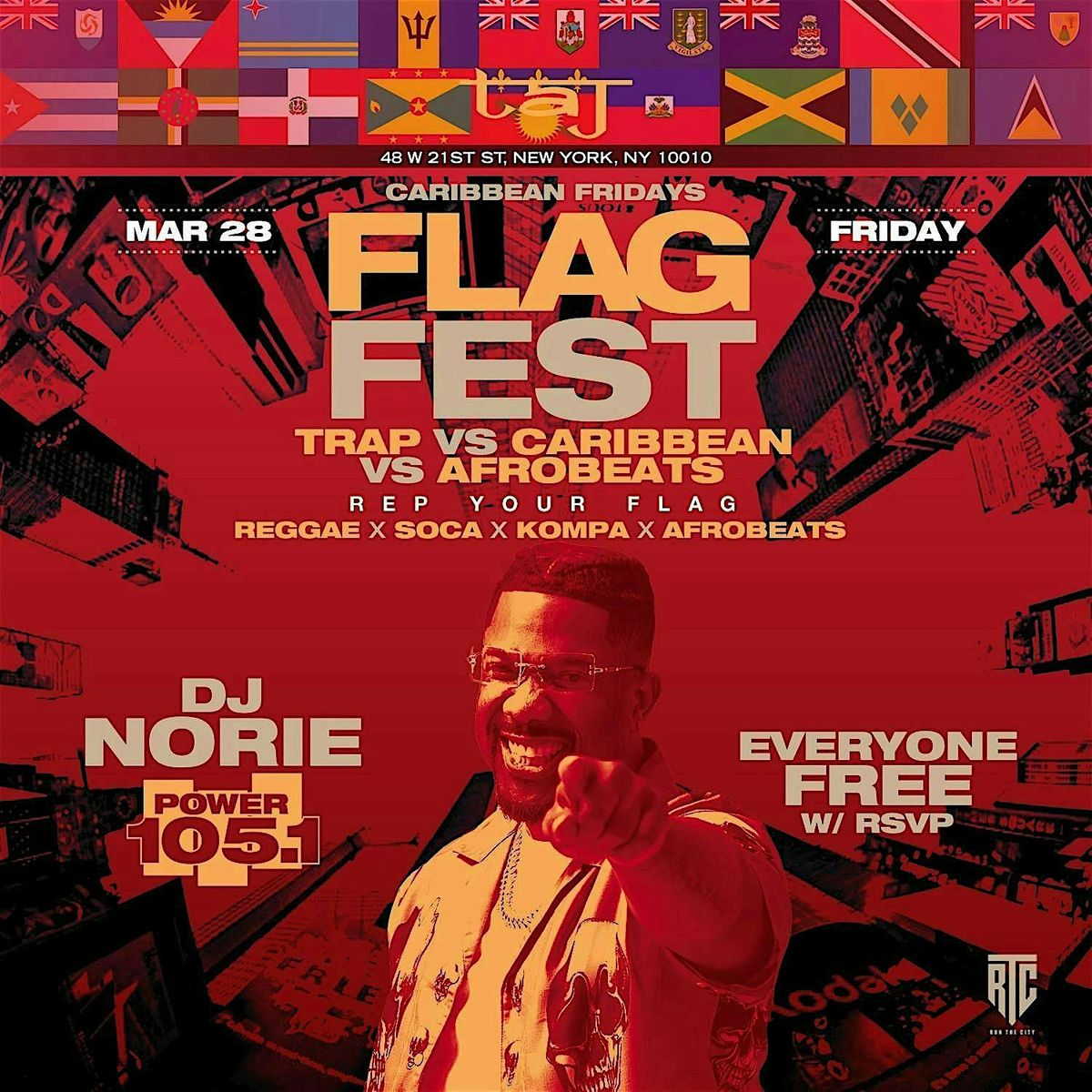 Taj on Fridays presents FlagFest: Everyone Free Entry with RSVP