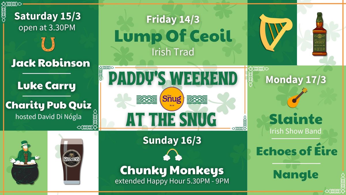 Paddy's Weekend at The Snug