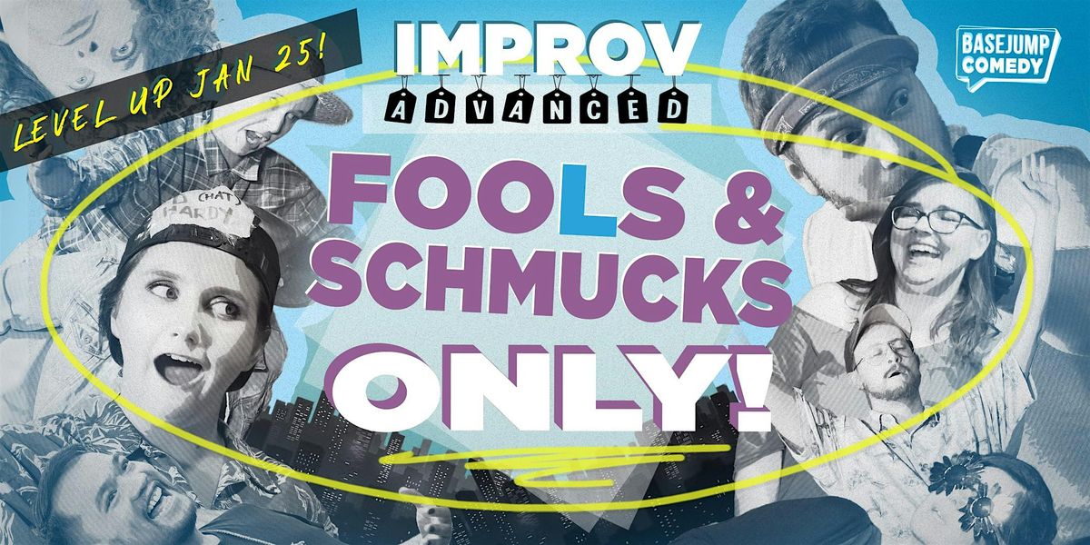 Basejump Comedy | Fools & Schmucks Only!