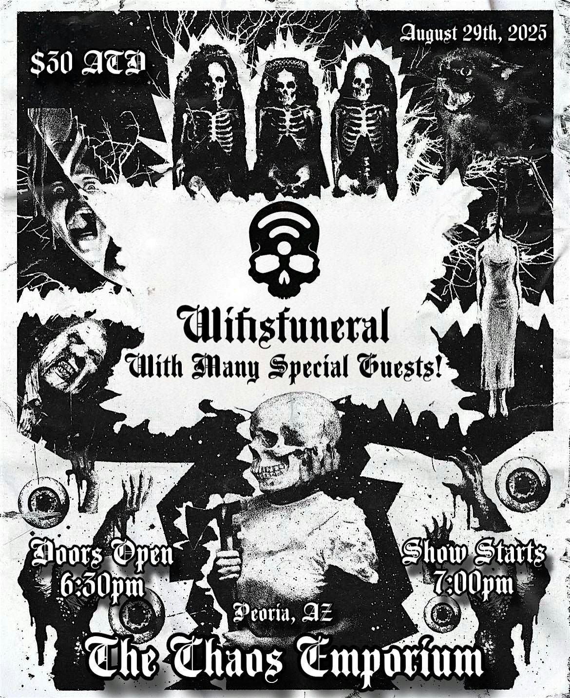 Wifisfuneral Live in Arizona!