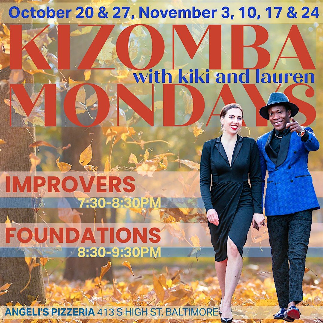 Kizomba Mondays: 6-Week Series