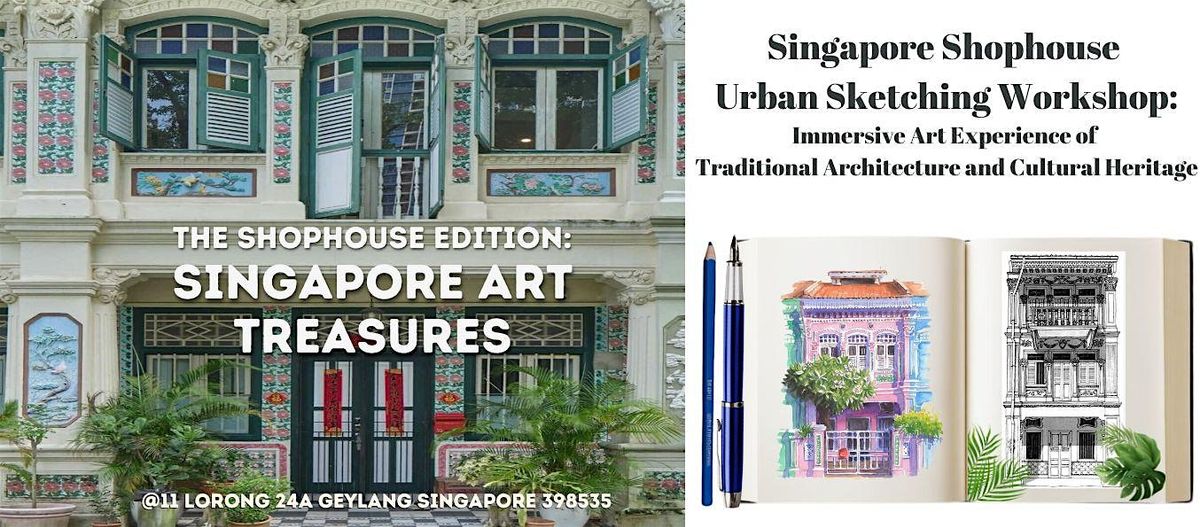 Singapore Shophouse Urban Sketching Workshop