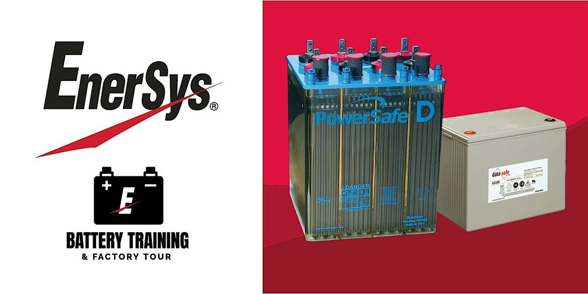 EnerSys Factory Battery Training & Tour - Hays KS
