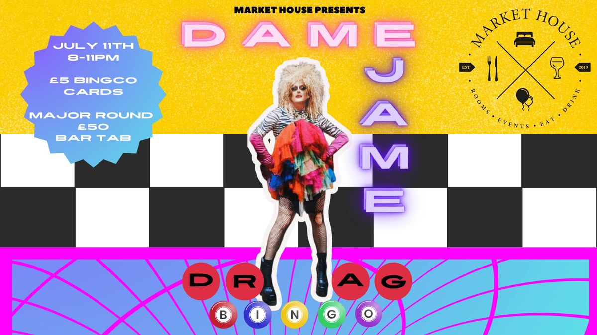 Drag Bingo Hosted by Dame Jame