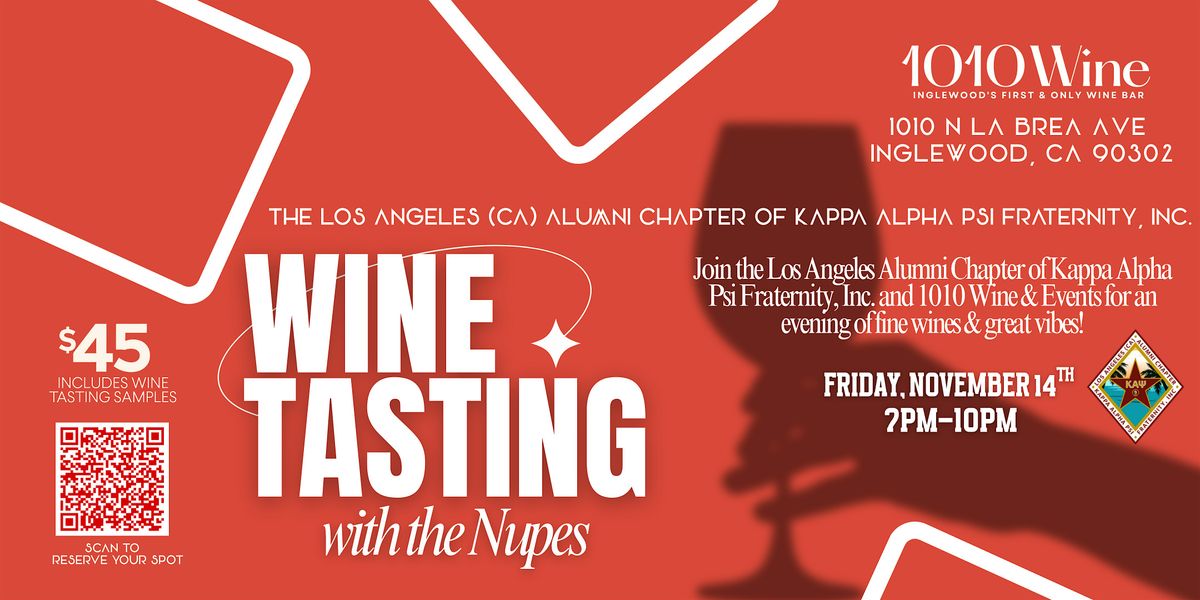 Wine Tasting With The NUPES!