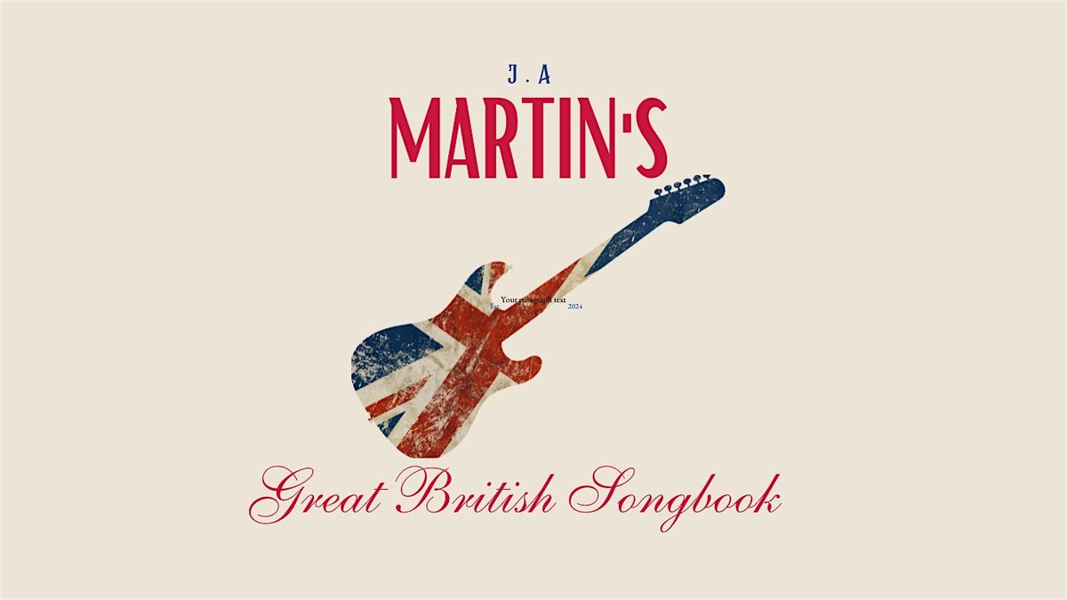 J.A Martin's Great British Songbook