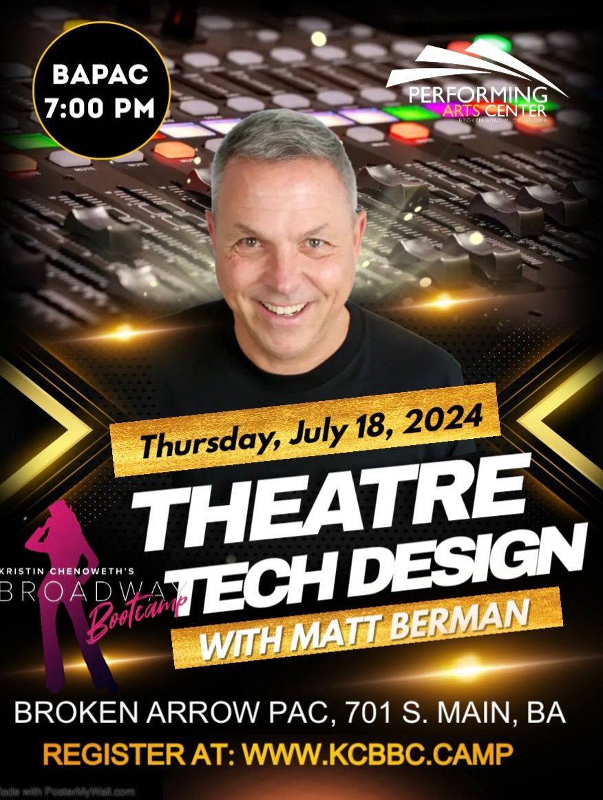 Theatre Tech Design Master Class with Matt Berman