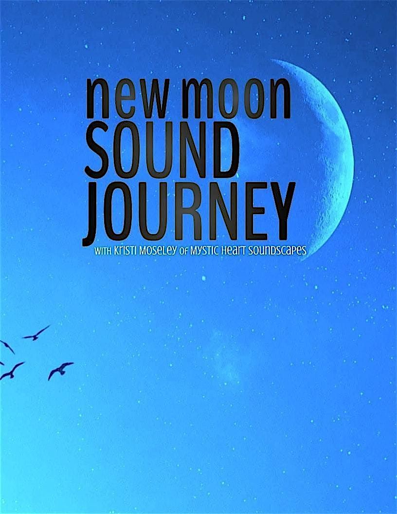 New Moon Sound Journey