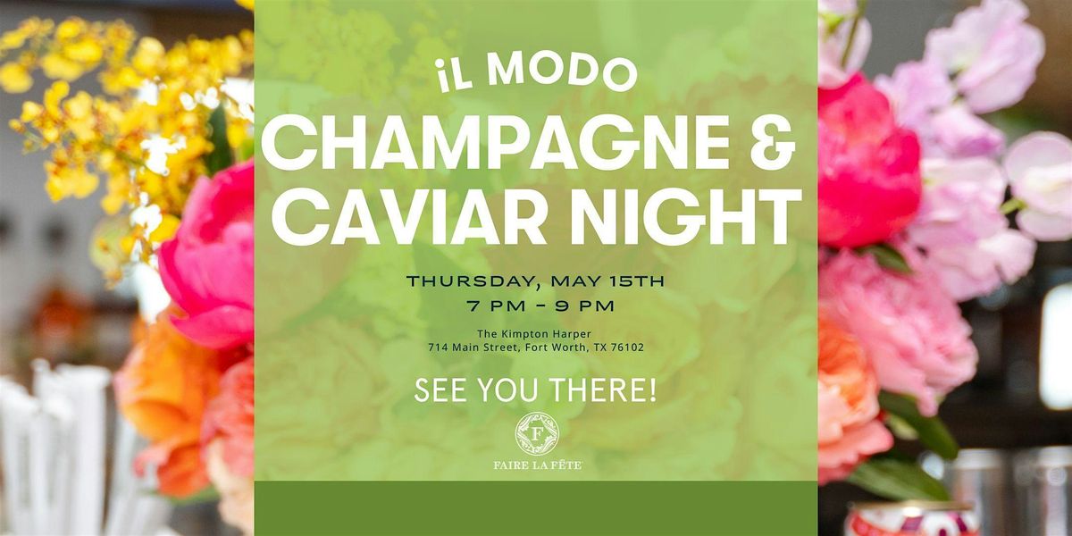 Champagne & Caviar Night!