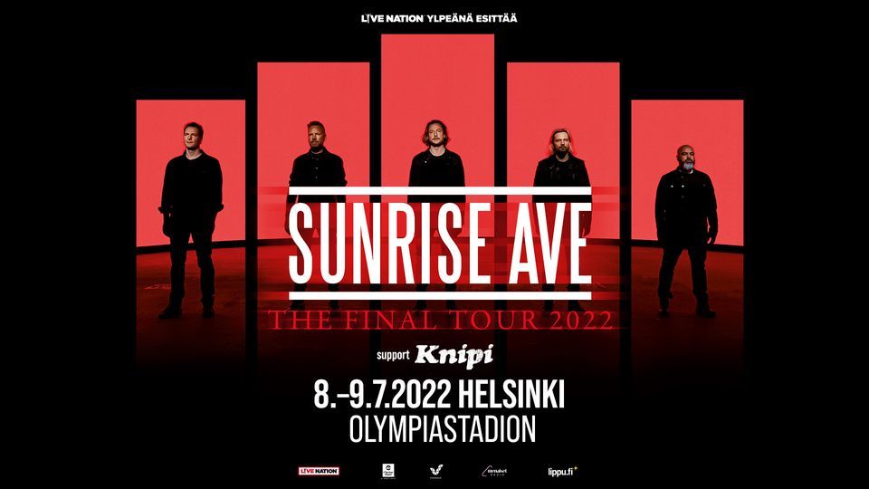 Sunrise Avenue: Thank You For Everything \u2013 The Final Tour, Olympiastadion, Helsinki 8.-9.7.2022