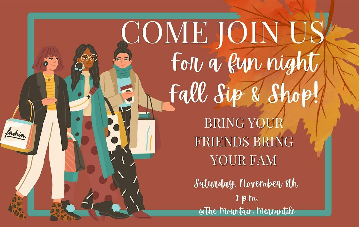 Fall Sip & Shop at The Mountain Mercantile!
