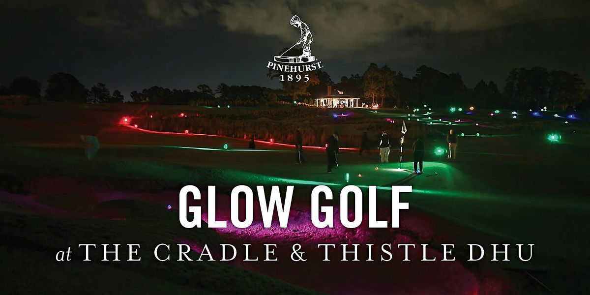 Glow Golf at The Cradle! Kick off to St. Patrick's Weekend : 3\/14\/25