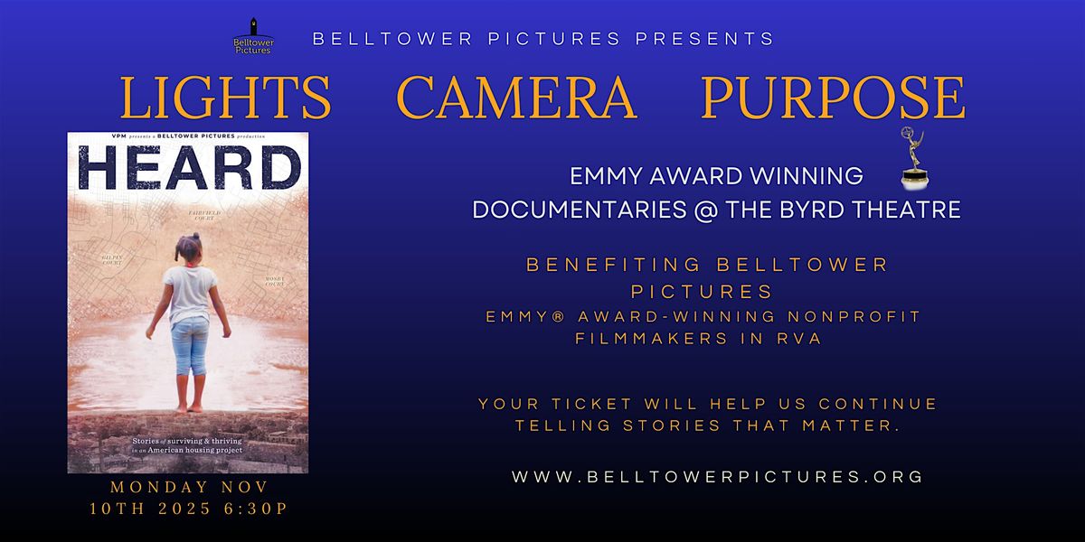 Lights    Camera    Purpose   "HEARD"  - Emmy Winning Documentary (2021)