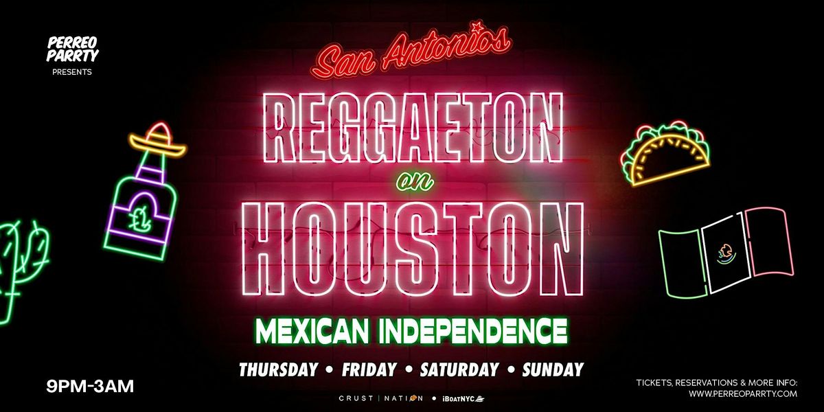Mexican Independence Day Weekend - Reggaeton on Houston NYC