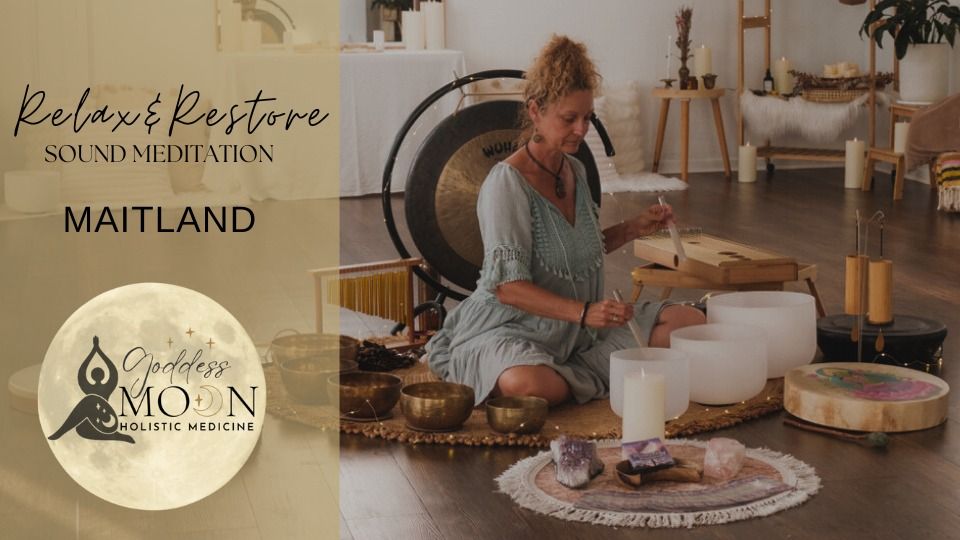 RELAX & RESTORE Sound Meditation | Maitland