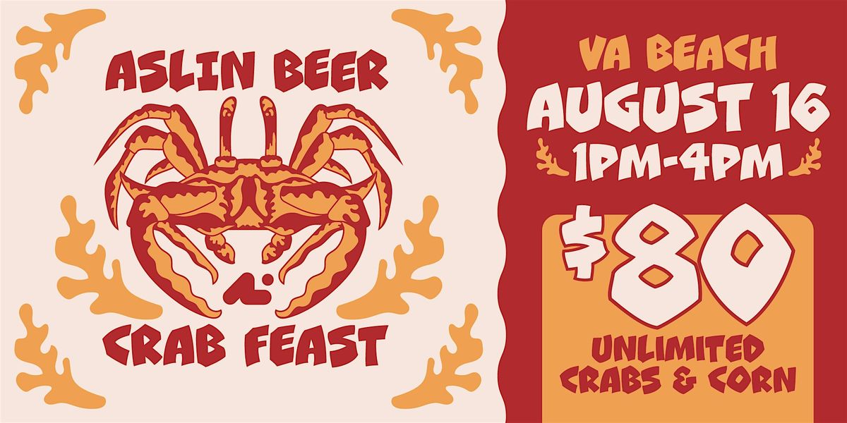 Crab Feast 2025 at Aslin VA Beach