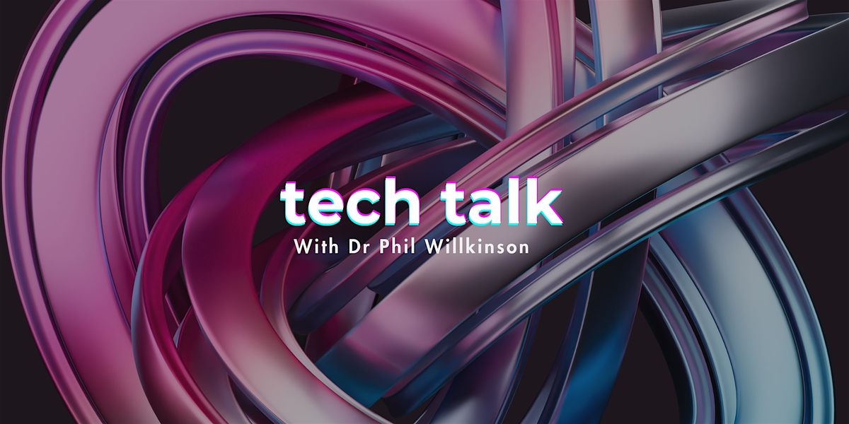 Tech Talk - "Is Social Media Bad For Us?"