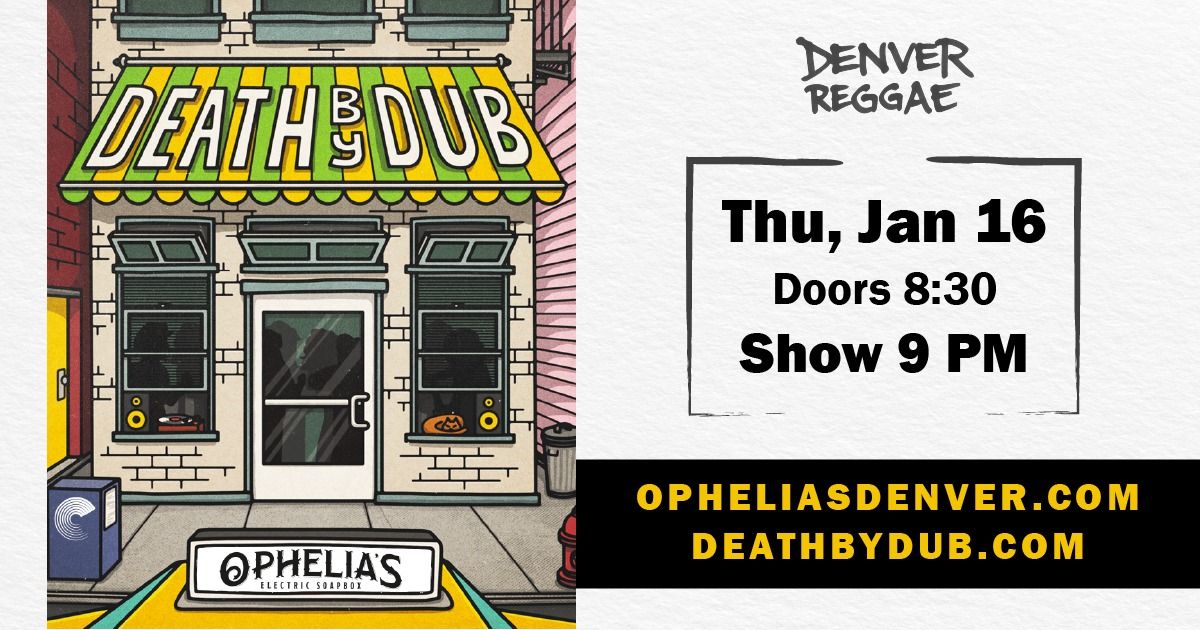 Death by Dub presented by Denver Reggae