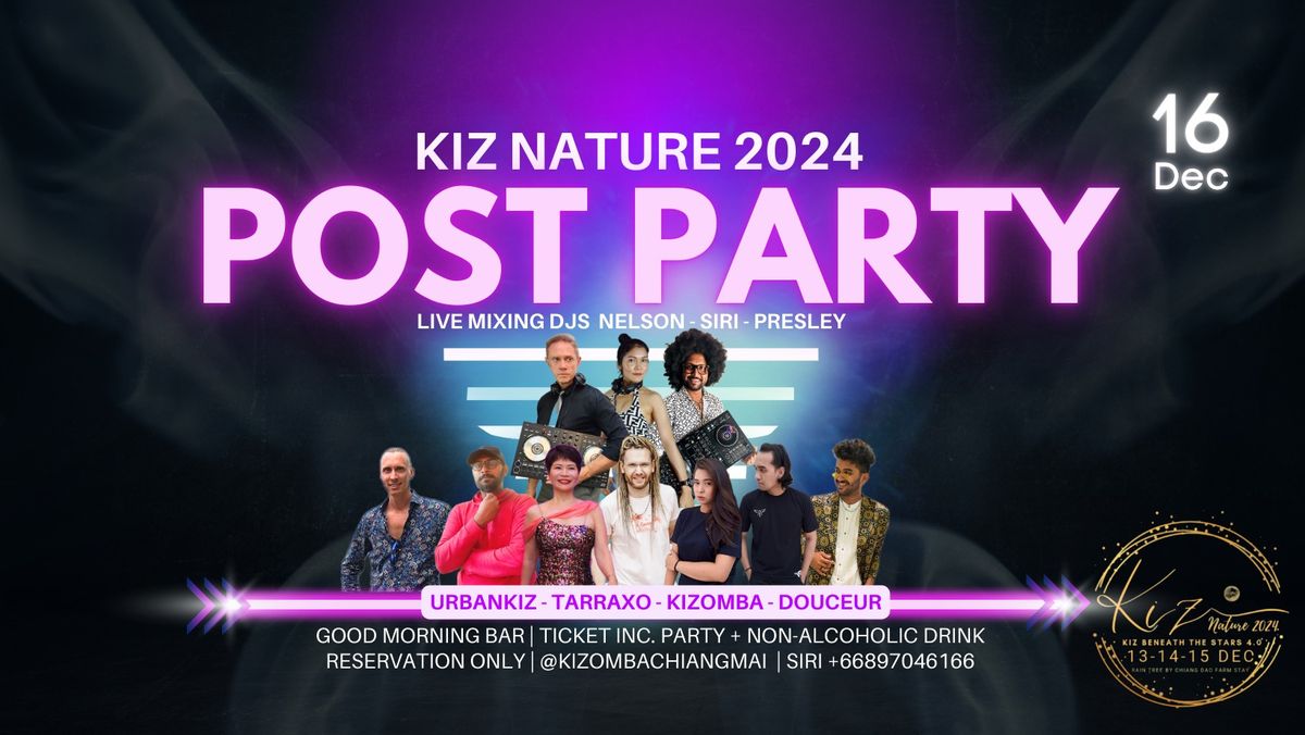 Post Party (Kiz Nature 2024) in Chiang Mai City