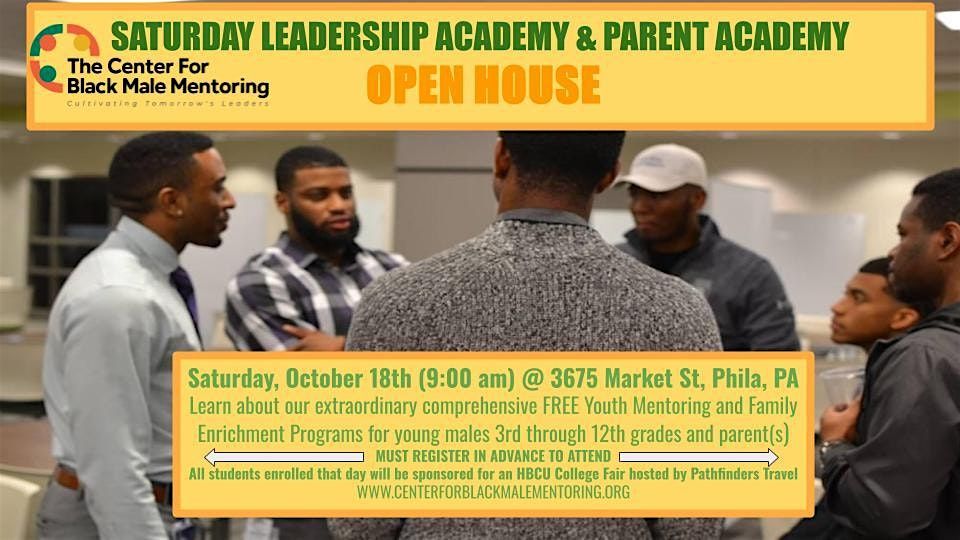 Saturday Leadership Academy & Parent Academy Open House