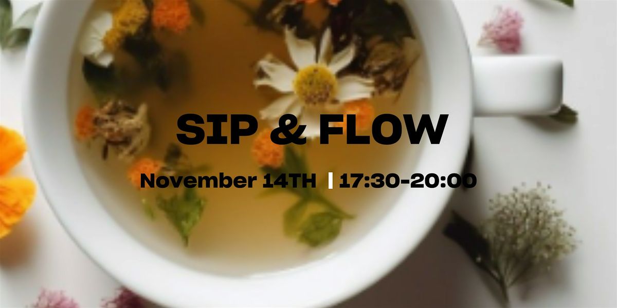 Sip & Flow