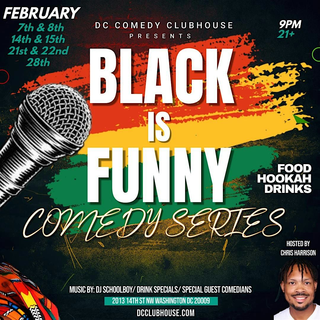 BLACK IS FUNNY COMEDY SERIES