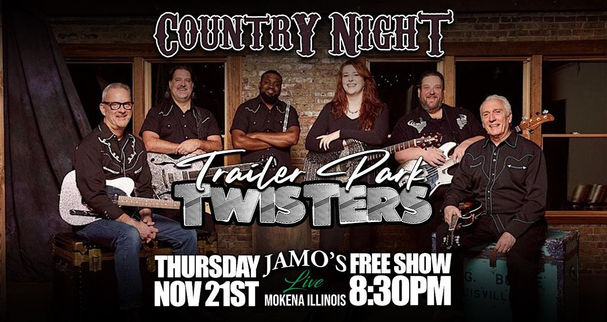 FREE SHOW Thursday w\/ Trailer Park Twisters at Jamo's Live