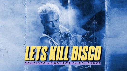 Let's K*ll Disco @ CHALK | '70s, '80s & '90s