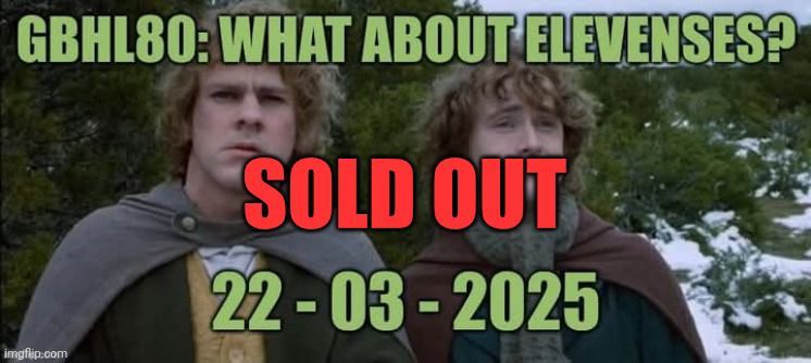 GBHL80: What About Elevensies?! **SOLD OUT**