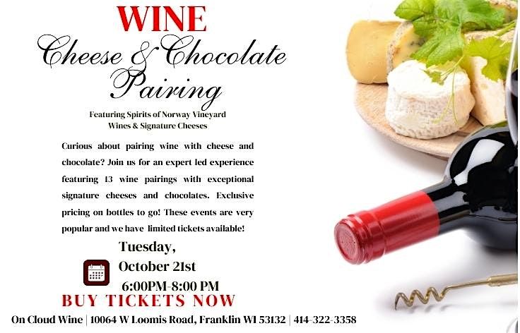 Wine, Cheese & Chocolate Pairing at On Cloud Wine
