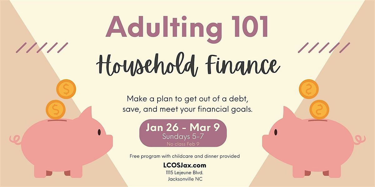 Adulting 101: Household Finance Series