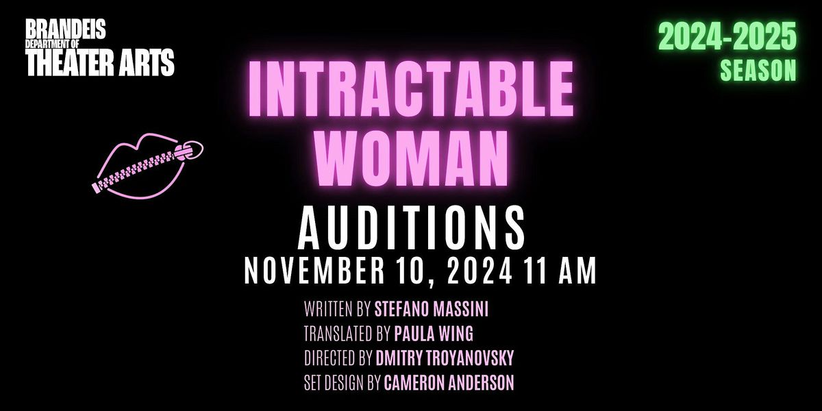 Intractable Woman Auditions