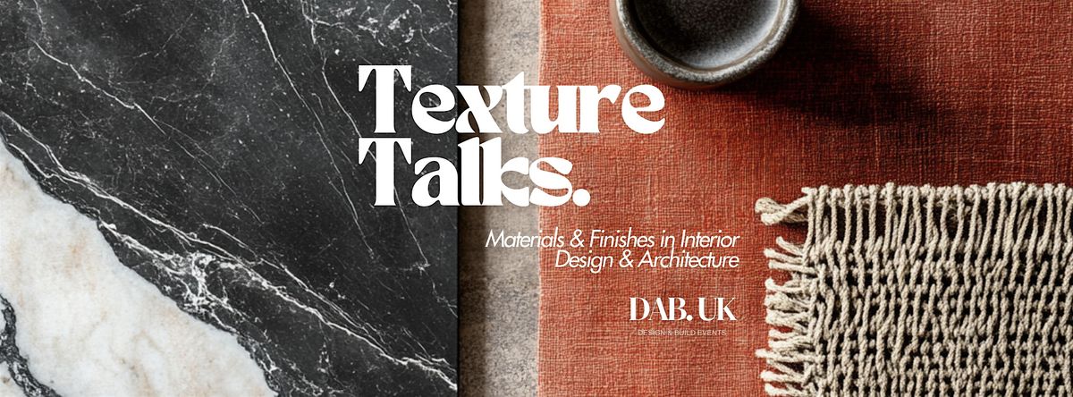 Texture Talks: Materials and Finishes in Interior Design & Architecture