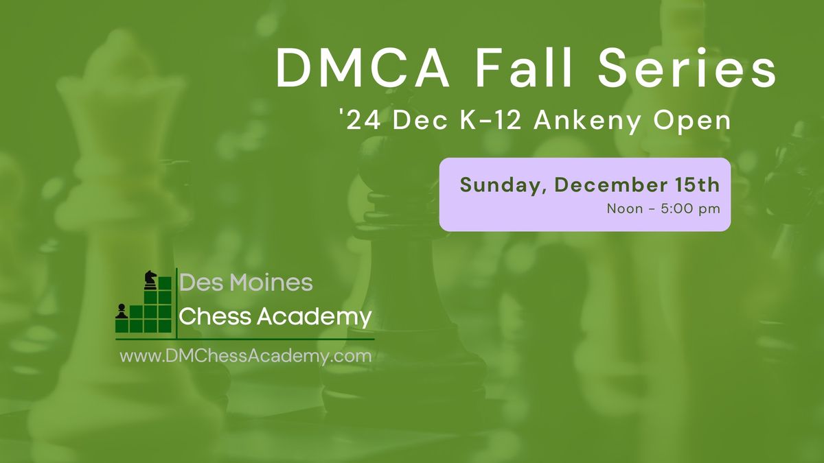 '24 December K-12 Ankeny Open | DMCA Fall Series