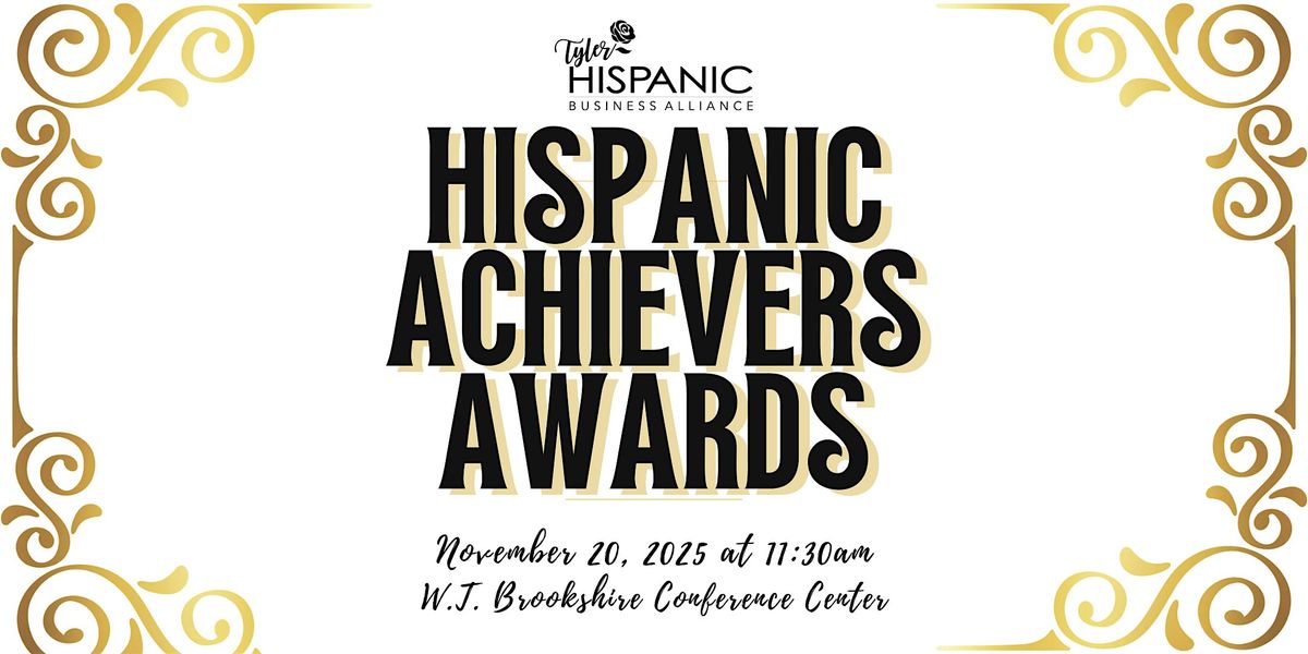 2025 Hispanic Achievers Awards