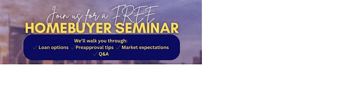Homebuyer Seminar