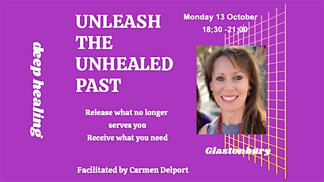 Unleash the Unhealed Past