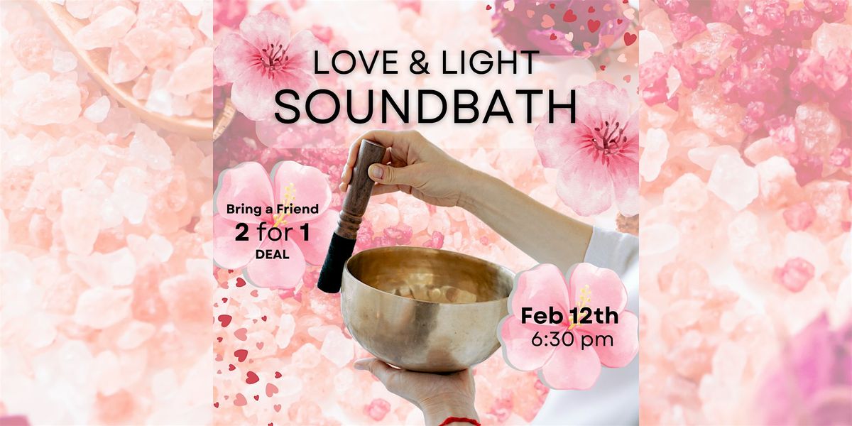 "Love & Light" Soundbath at Bliss Crystals