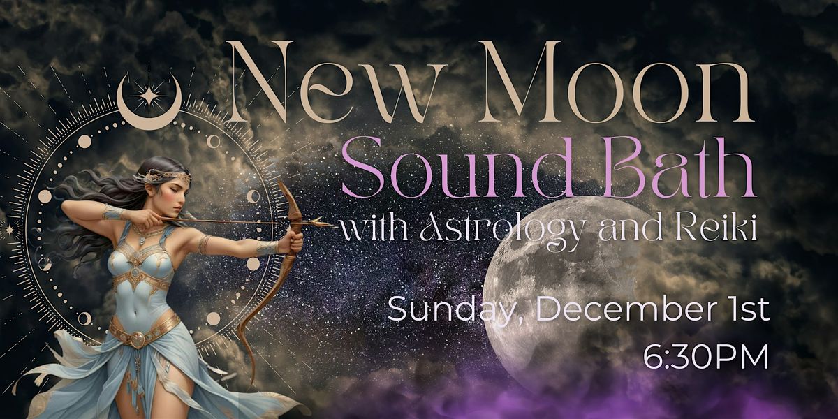 New Moon Sound Bath Alchemy with Reiki & Astrology