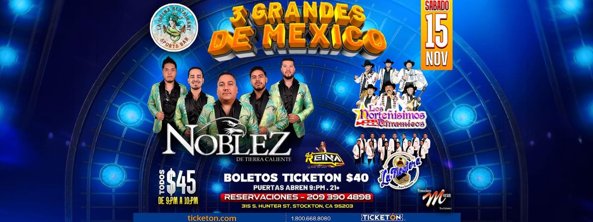 NOBLEZ DE TIERRA CALIENTE, LOS NORTE\u00d1ISIMOS DINAMICOS & MAS