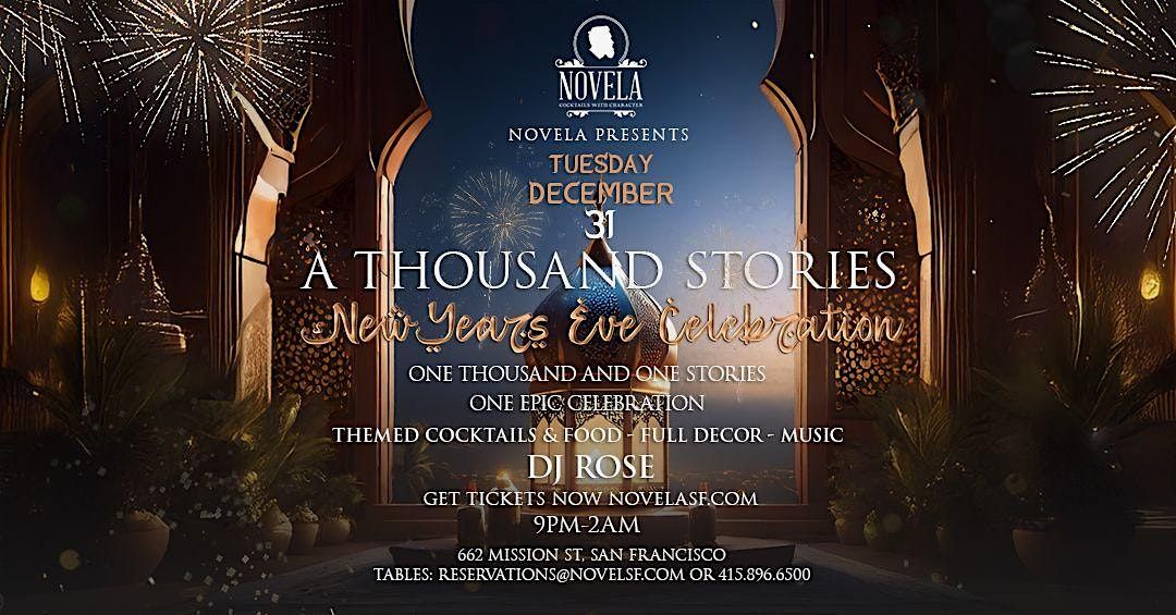 A One Thousand Stories - NYE 2025 Celebration @ Novela