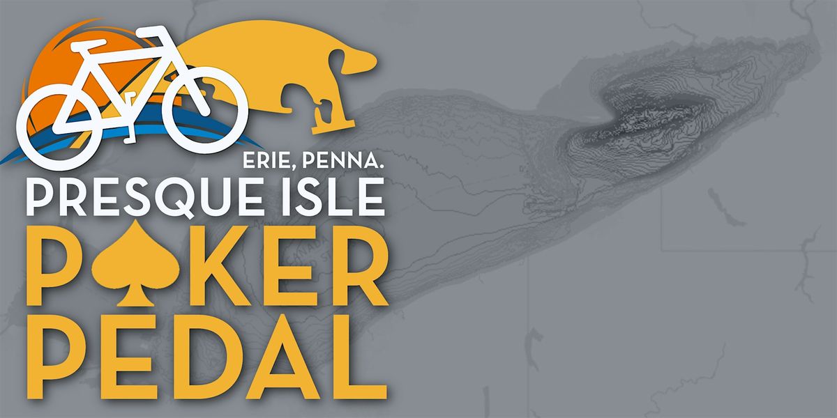 Presque Isle Poker Pedal 2025