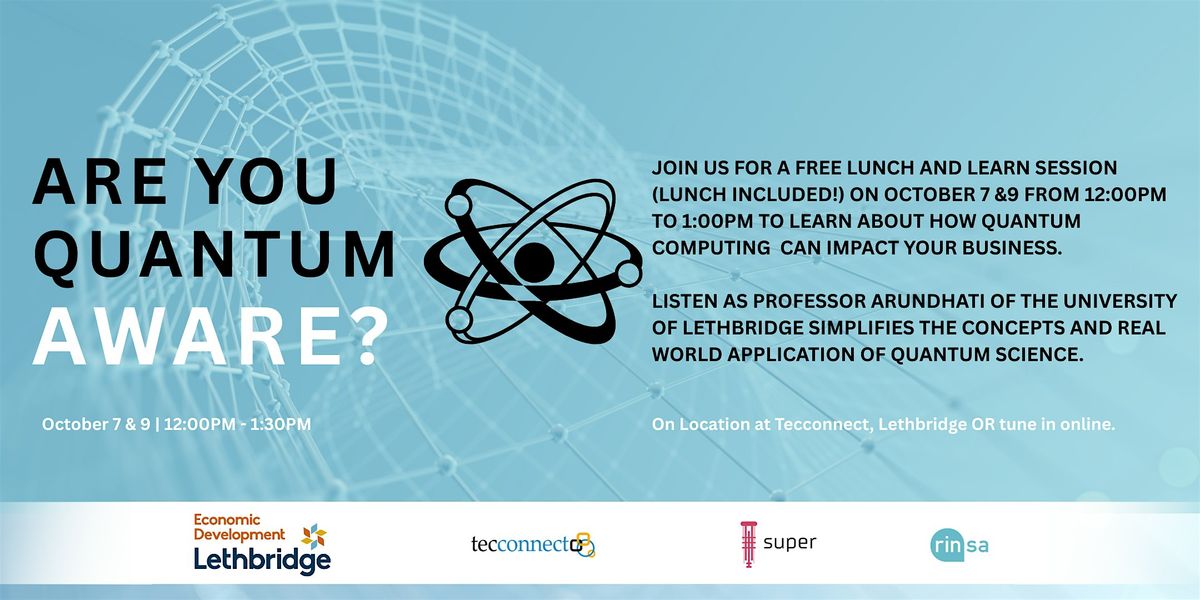 Quantum Science: Lunch & Learn for Progressive Leaders - Oct. 7 & 9