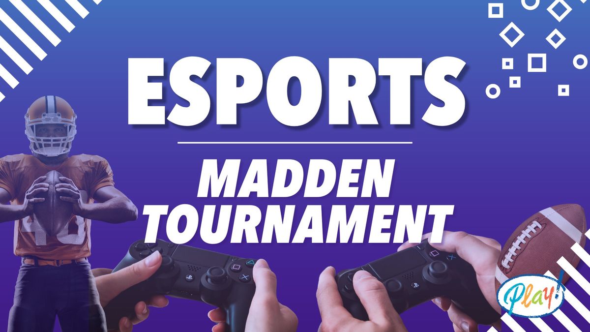 Esports: Madden Tournament